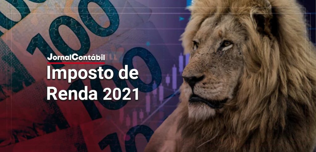 Notas de cem reais e leão (Texto: Imposto de renda 2021) - Contabiehl